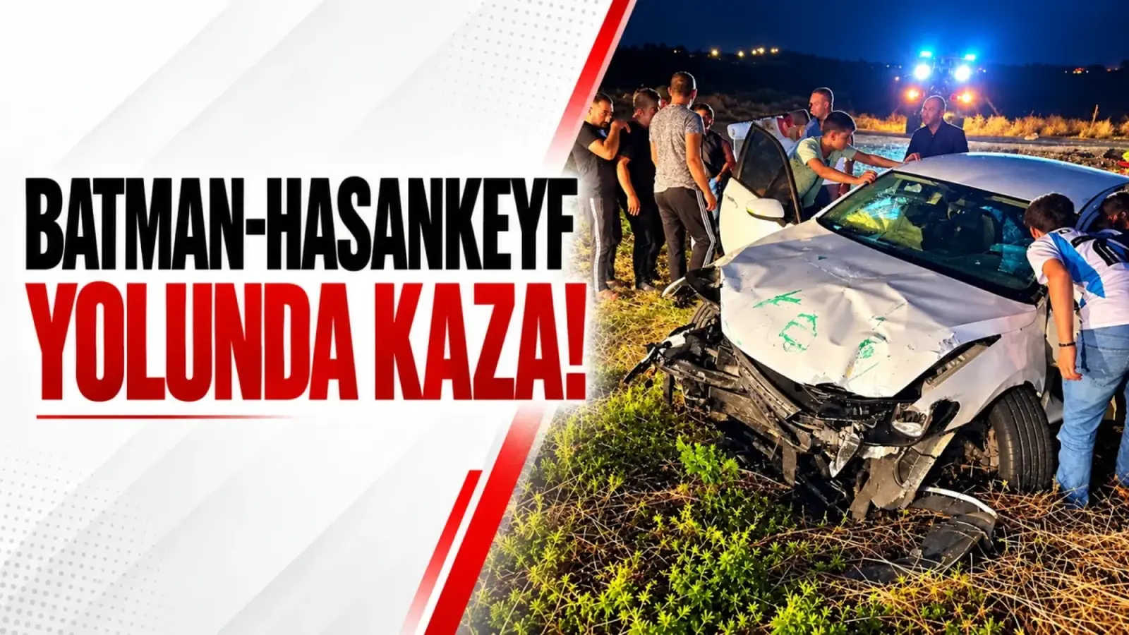 Batman-Hasankeyf yolunda kaza!