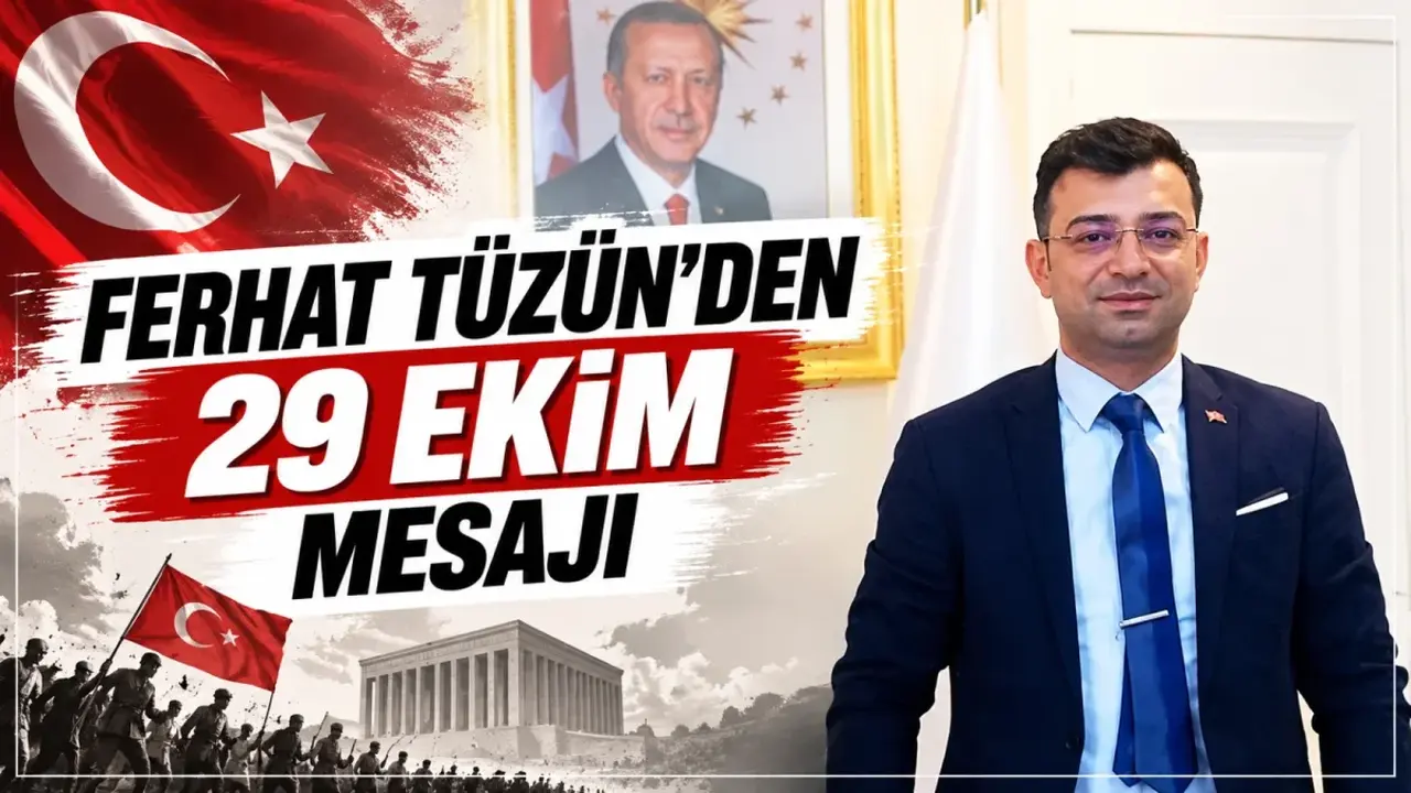 Ferhat Tüzün’den 29 Ekim mesajı
