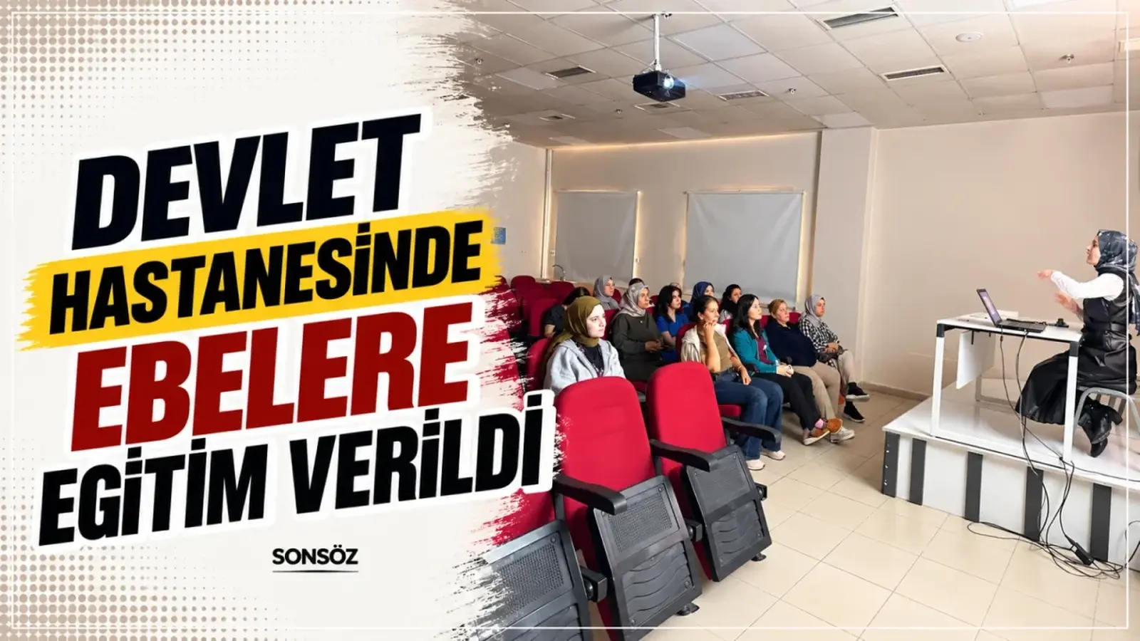 Devlet Hastanesinde ebelere eğitim verildi