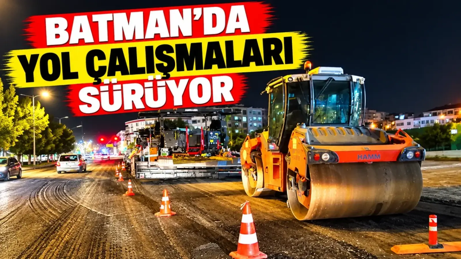 Batman’da yol çalışmaları sürüyor
