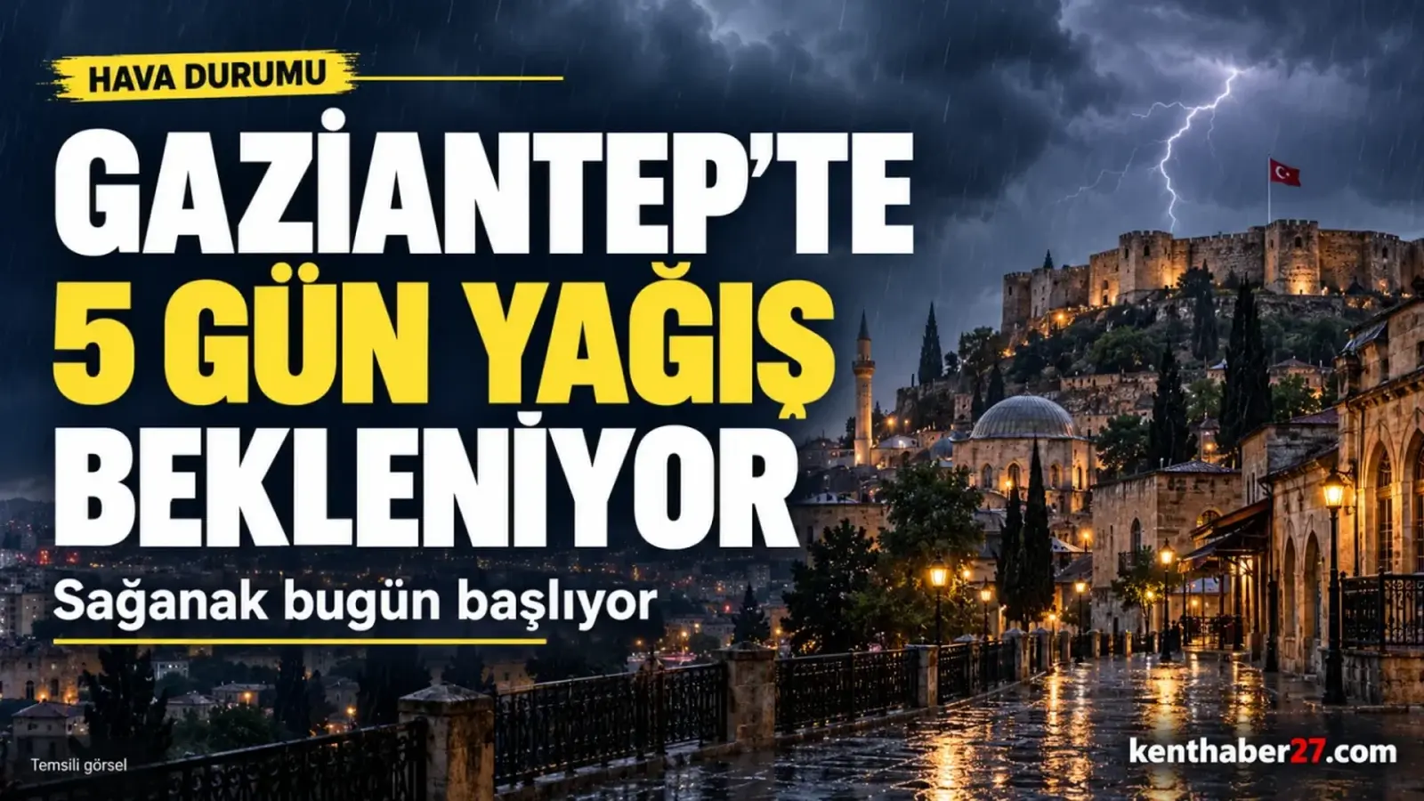 Gaziantep’te beş gün yağış bekleniyor