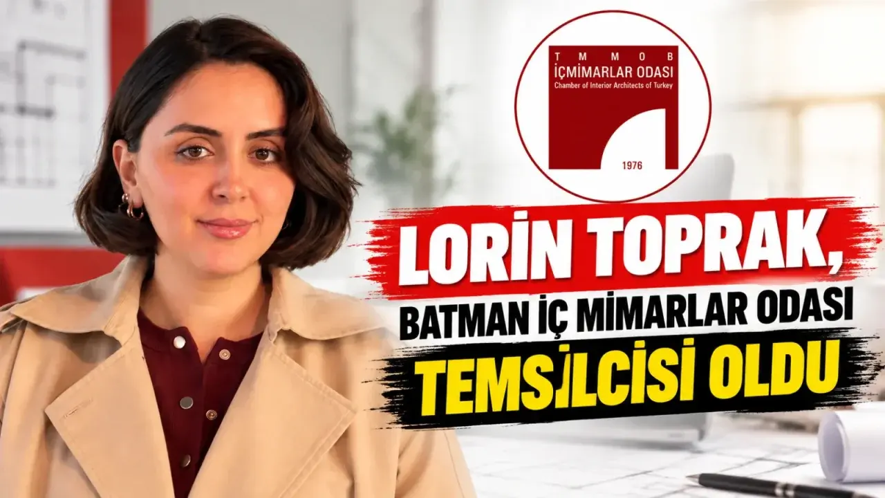 Lorin Toprak, Batman İç Mimarlar Odası Temsilcisi oldu