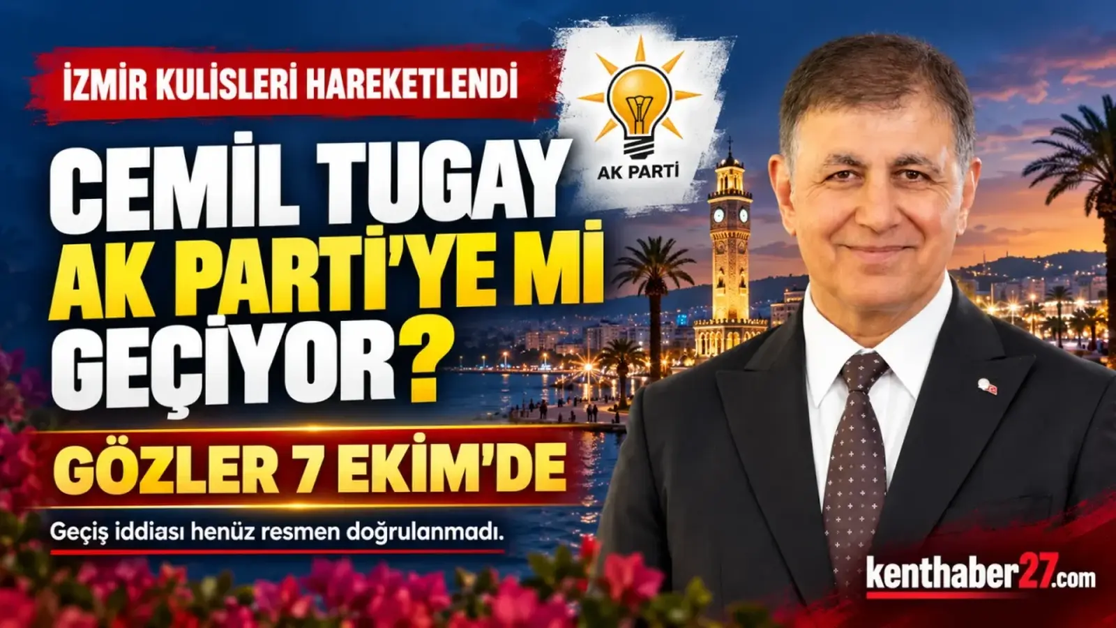 AK Parti’nin İzmir paylaşımı heyecan yarattı, gözler 7 Ekim’de