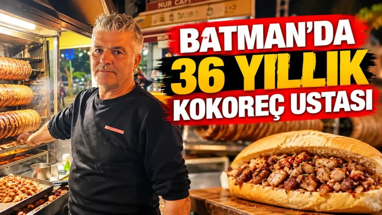 Batman’da 36 yıllık kokoreç ustası