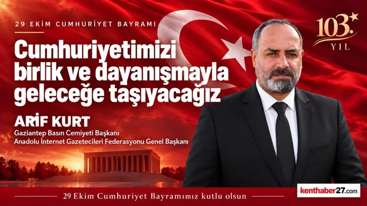 Arif Kurt: “Cumhuriyetimizi birlik ve dayanışmayla geleceğe taşıyacağız”