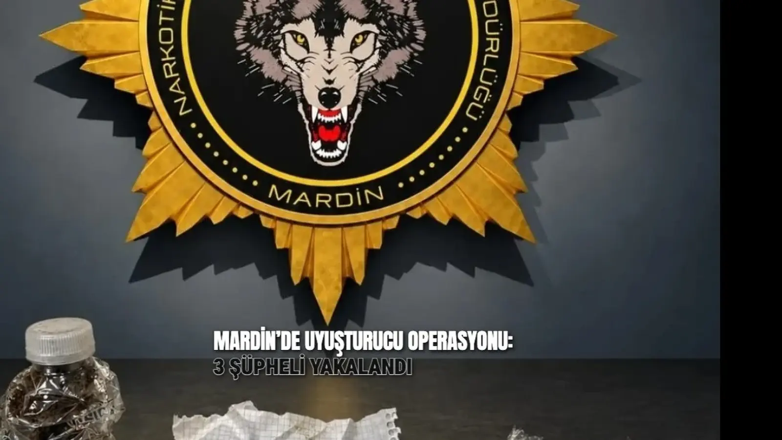 Mardin’de Uyuşturucu Operasyonu: 3 Şüpheli Yakalandı