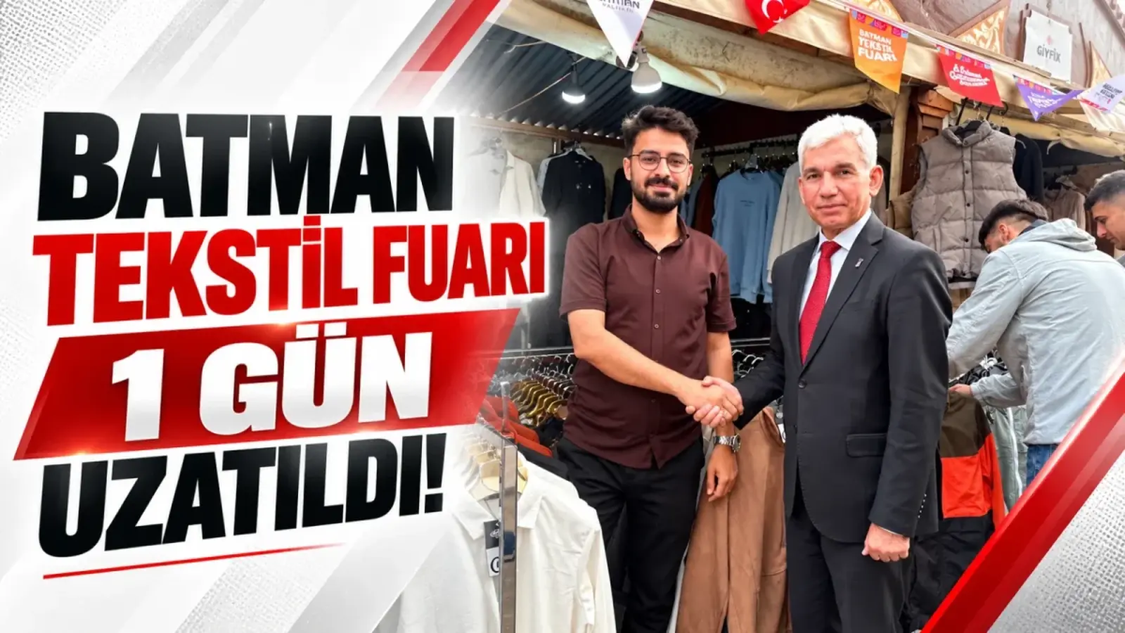 Batman Tekstil Fuarı 1 gün uzatıldı!