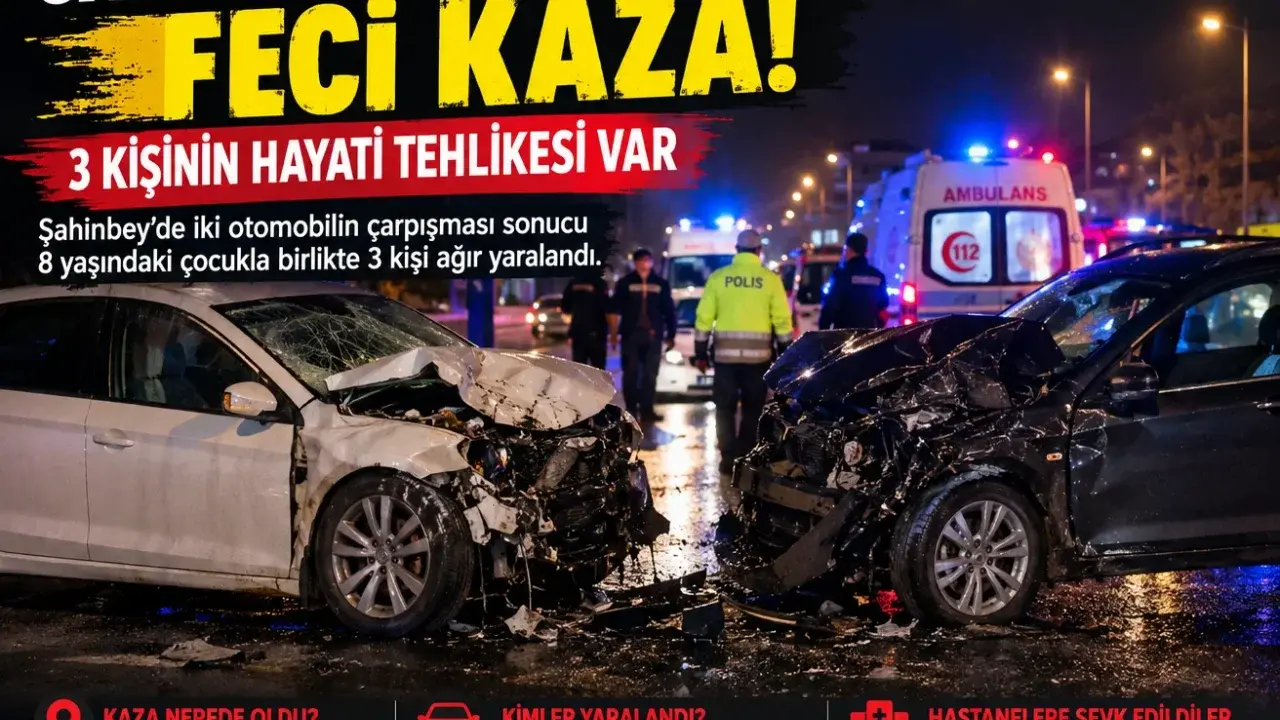 Gaziantep’te Sabah Saatlerinde Feci Kaza: 3 Kişinin Hayati Tehlikesi Var