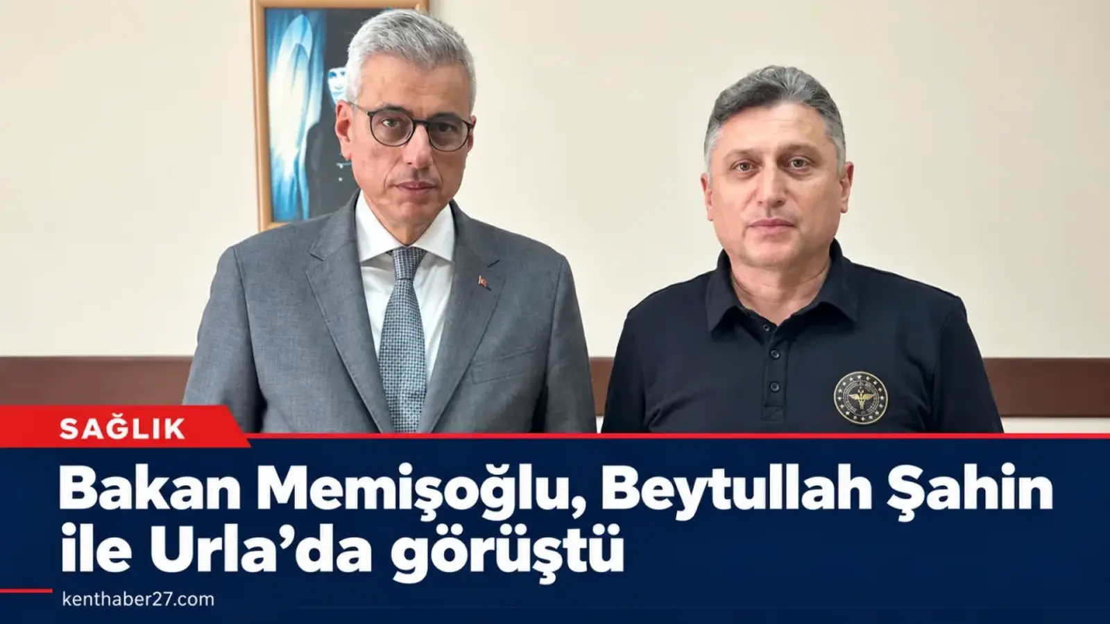 Bakan Memişoğlu, Gaziantep İl Sağlık Müdürü Şahin ile Urla’da görüştü