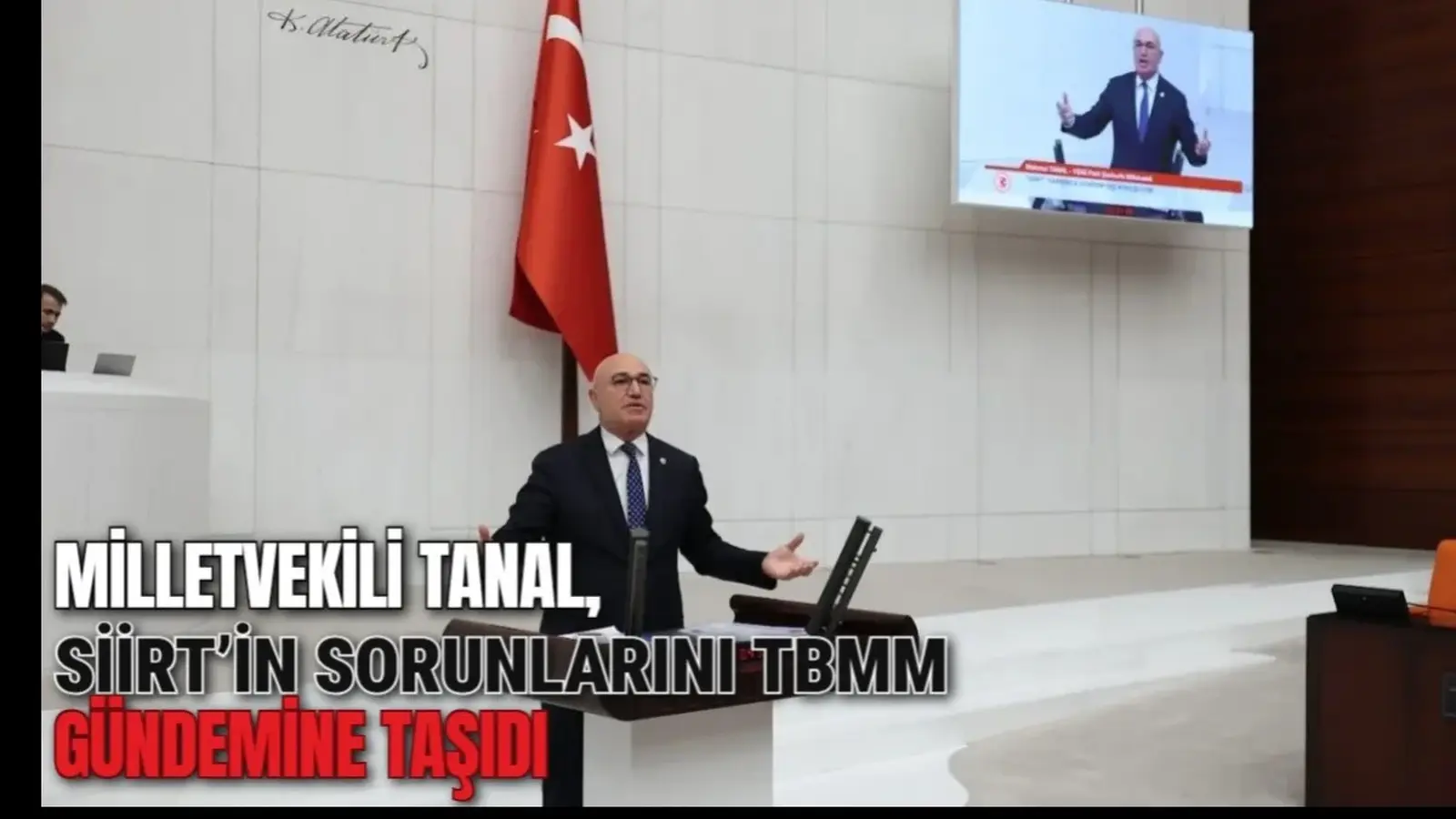 Milletvekili Tanal, Siirt’in Sorunlarını TBMM Gündemine Taşıdı