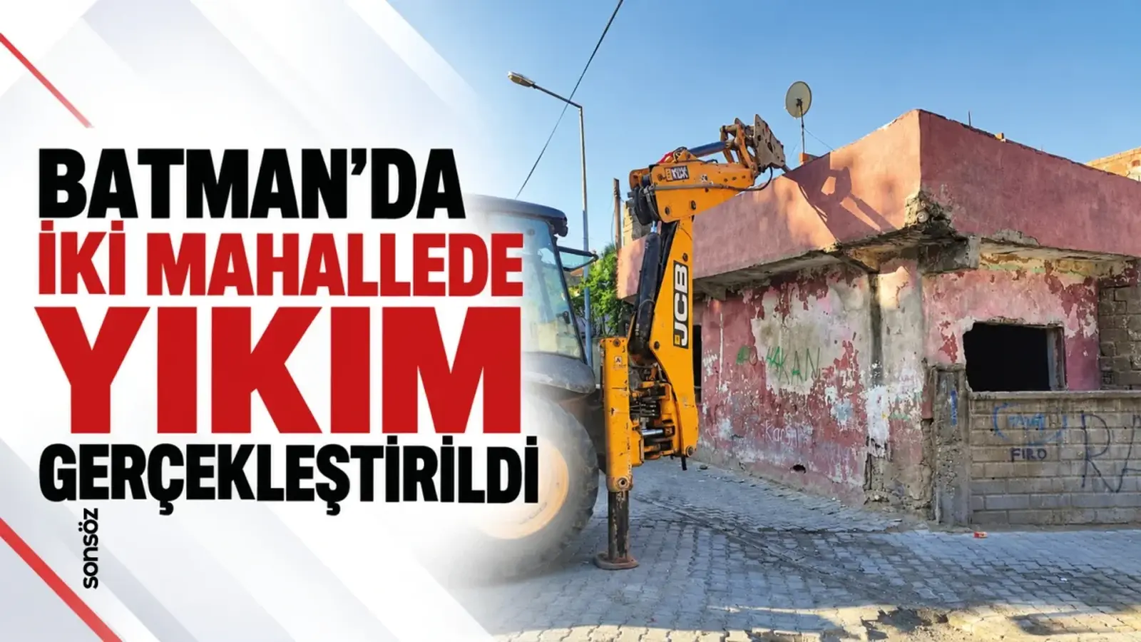 Batman’da iki mahallede yıkım gerçekleştirildi