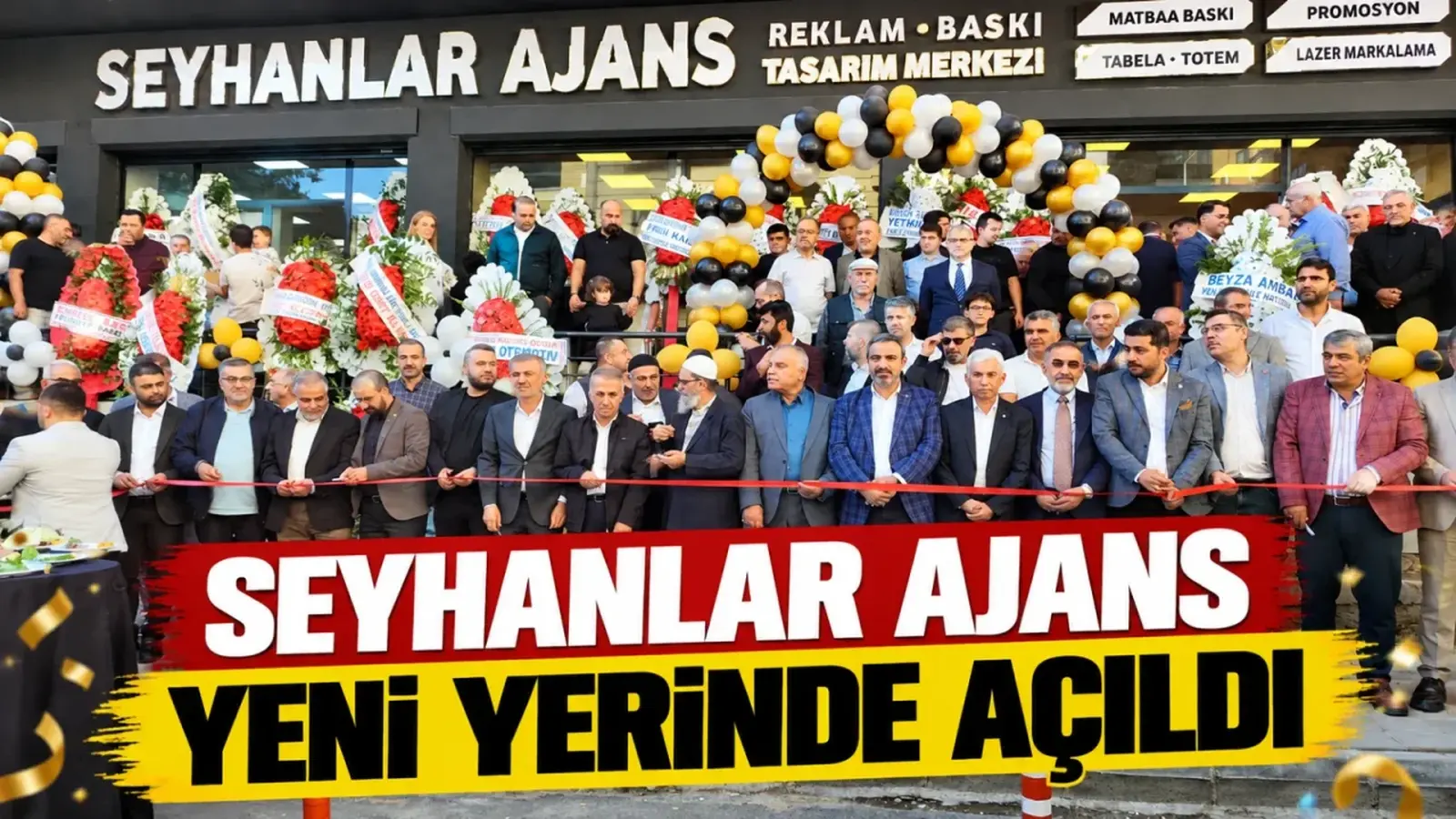Seyhanlar Ajans yeni yerinde açıldı