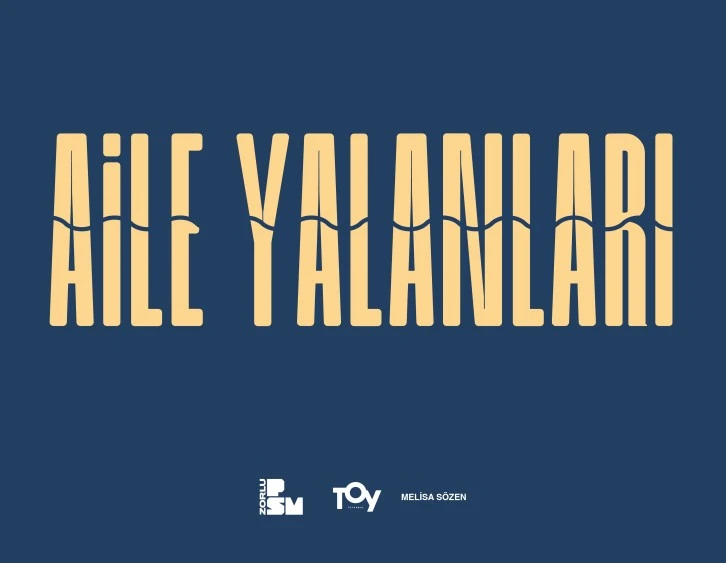 “Aile Yalanları” 