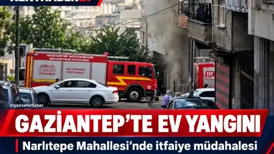Gaziantep’te ev yangını: İtfaiye ekipleri sevk edildi