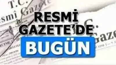 22 Ekim 2026 tarihli Resmi Gazete’de Alınan kararlar