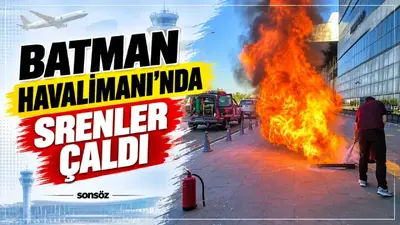 Batman Havalimanı’nda srenler çaldı