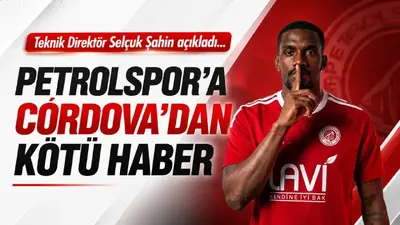 Petrolspor’a Córdova’dan kötü haber