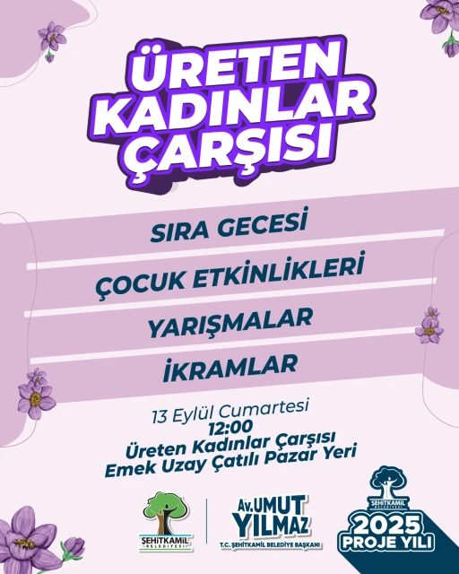 ÜRETEN KADINLAR ÇARŞISI, BU HAFTA ÇOK RENKLİ GEÇECEK