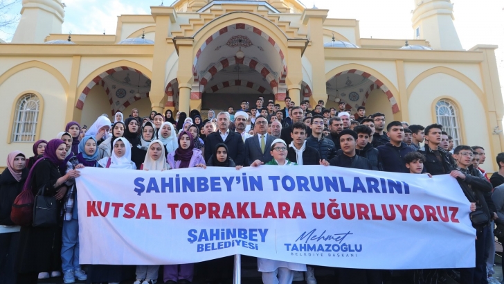 ŞAHİNBEY BELEDİYESİ 5. KAFİLESİ İLE 759 ÖĞRENCİYİ UMRE’YE UĞURLADI