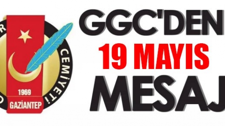 GGC’DEN 19 MAYIS MESAJI