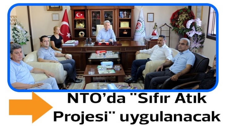  NTO’da "Sıfır Atık Projesi" uygulanacak 