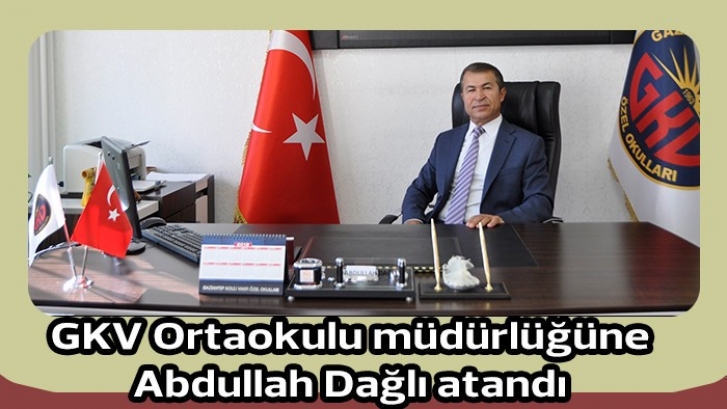 GKV Ortaokulu müdürlüğüne Abdullah Dağlı atandı 