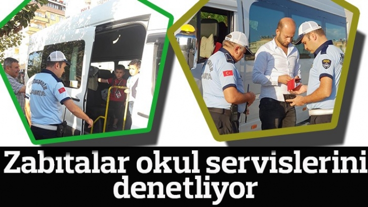 Zabıtalar okul servislerini denetliyor 