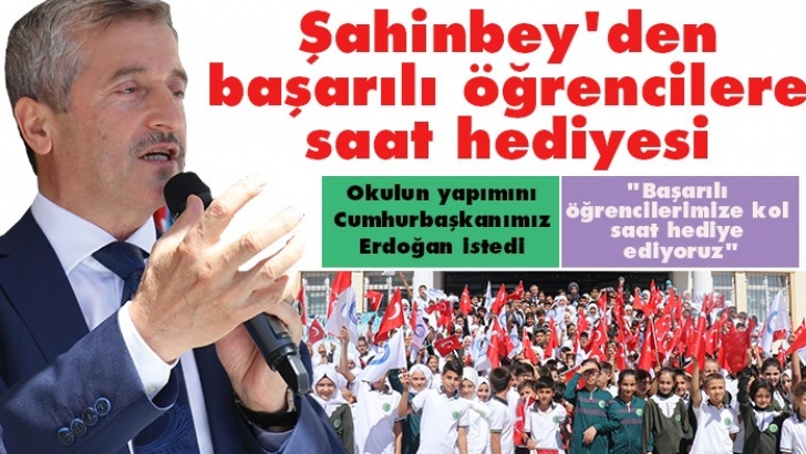 Şahinbey'den başarılı öğrencilere saat hediyesi 