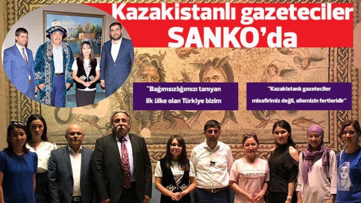 Kazakistanlı gazeteciler SANKO’da 