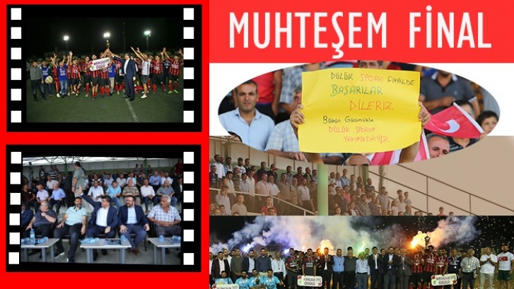 FUTBOL TURNUVASINDA MUHTEŞEM FİNAL