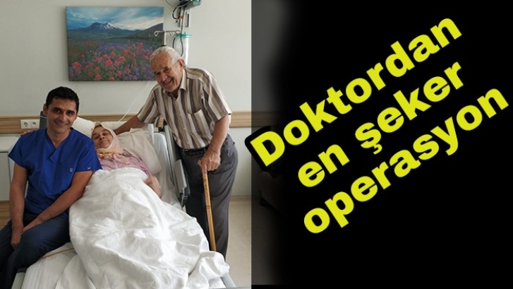 Doktordan en şeker operasyon 