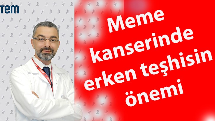 Meme kanserinde erken teşhisin önemi 