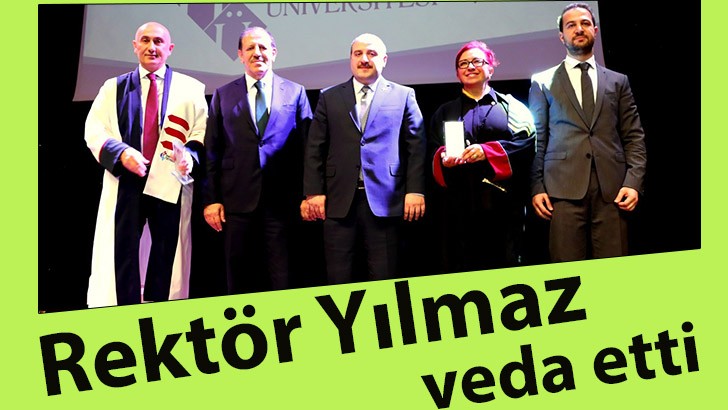 Rektör Yılmaz veda etti