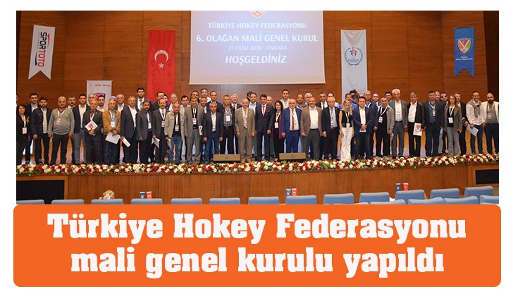 Türkiye Hokey Federasyonu mali genel kurulu yapıldı
