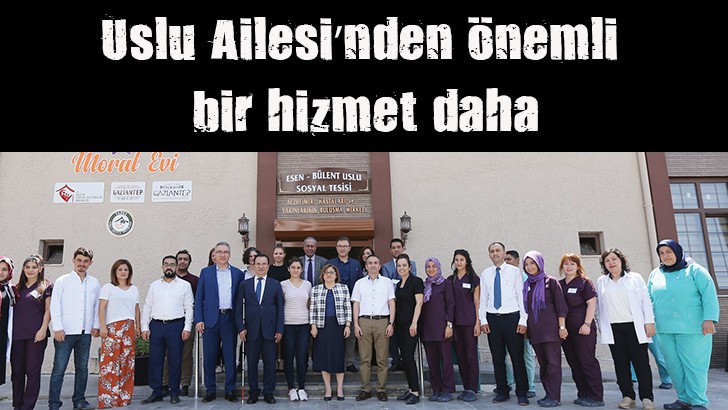 Uslu Ailesi’nden önemli bir hizmet daha