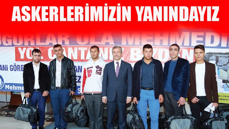 ASKERLERİMİZİN YANINDAYIZ