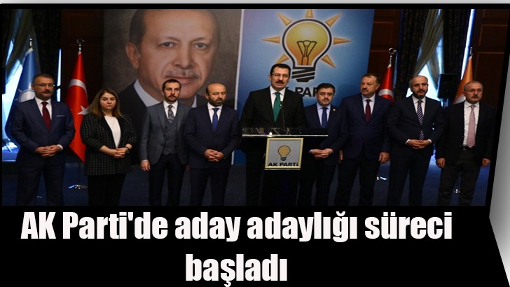 AK Parti'de aday adaylığı süreci başladı