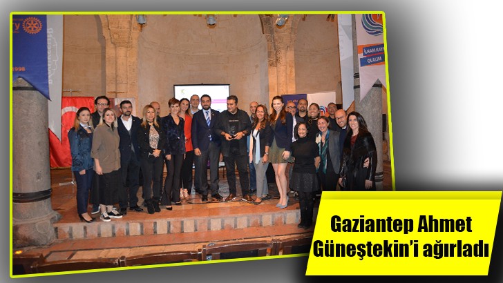 Gaziantep Ahmet Güneştekin’i ağırladı