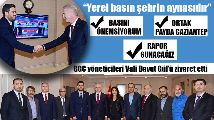 GGC yöneticileri Vali Davut Gül’ü ziyaret etti