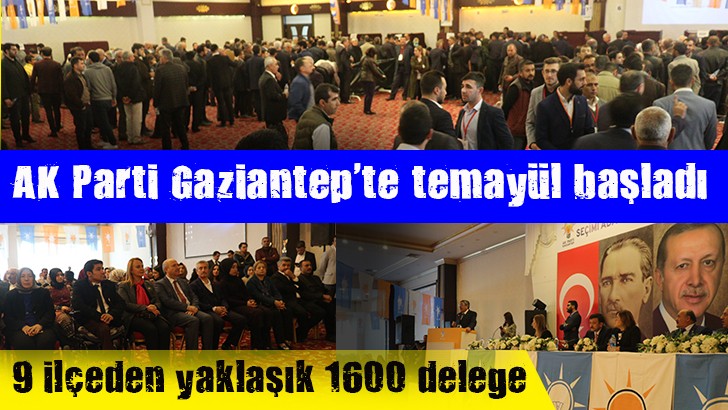 AK Parti Gaziantep'te temayül başladı 