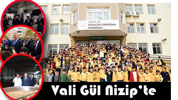 Vali Gül Nizip’te