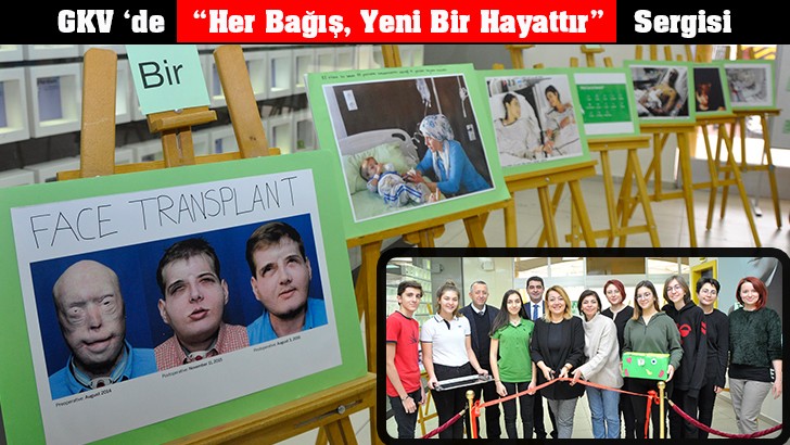 Her Bağış, Yeni Bir Hayattır Fotoğraf Sergisi GKV’de Açıldı