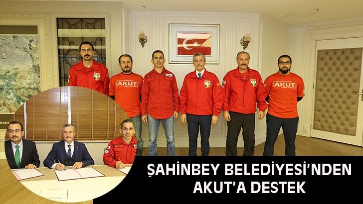 ŞAHİNBEY BELEDİYESİ’NDEN AKUT’A DESTEK