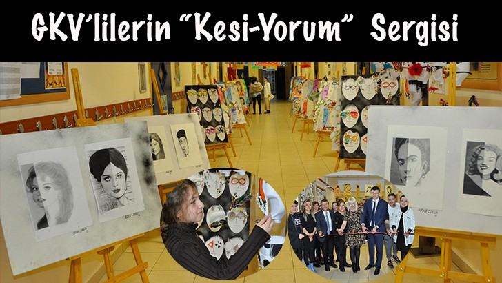 GKV’lilerin “Kesi-Yorum”  Sergisi