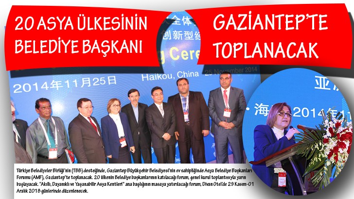 20 ASYA ÜLKESİNİN BELEDİYE BAŞKANI, GAZİANTEP’TE TOPLANACAK