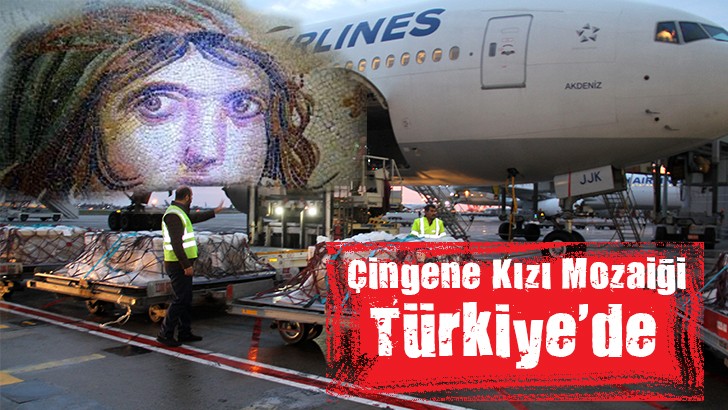 'Çingene Kızı Mozaiği'nin eksik parçaları Türkiye’ye getirildi 