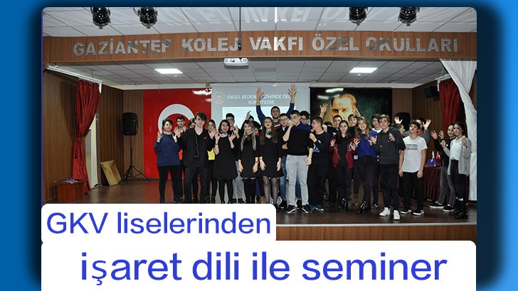 GKV liselerinden işaret dili ile seminer 