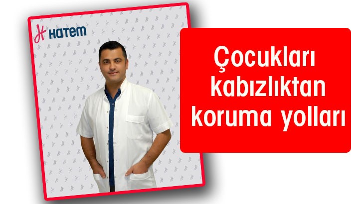 Çocukları kabızlıktan koruma yolları