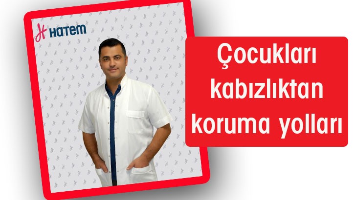 Çocukları kabızlıktan koruma yolları