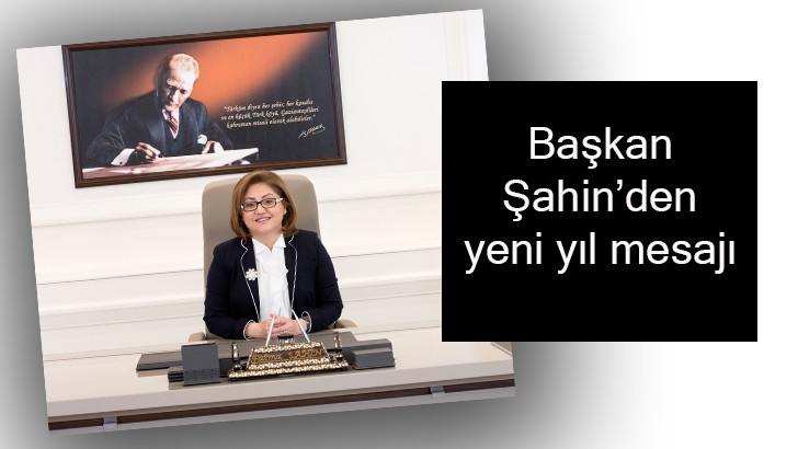 Başkan Şahin’den yeni yıl mesajı